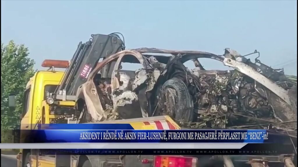AKSIDENT I RËNDË NË AKSIN FIER-LUSHNJË, FURGONI ME PASAGJERË PËRPLASET ME “BENZ”-in! AKSIDENT I RËNDË NË AKSIN FIER-LUSHNJË, FURGONI ME PASAGJERË PËRPLASET ME “BENZ”-in!