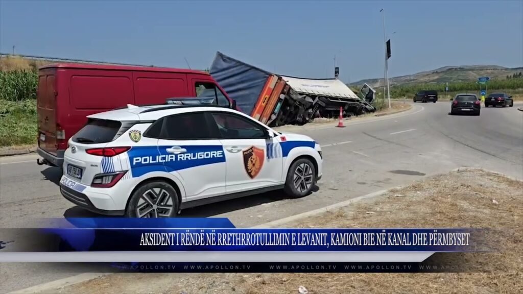 AKSIDENT I RËNDË NË RRETHRROTULLIMIN E LEVANIT, KAMIONI BIE NË KANAL DHE PËRMBYSET AKSIDENT I RËNDË NË RRETHRROTULLIMIN E LEVANIT, KAMIONI BIE NË KANAL DHE PËRMBYSET