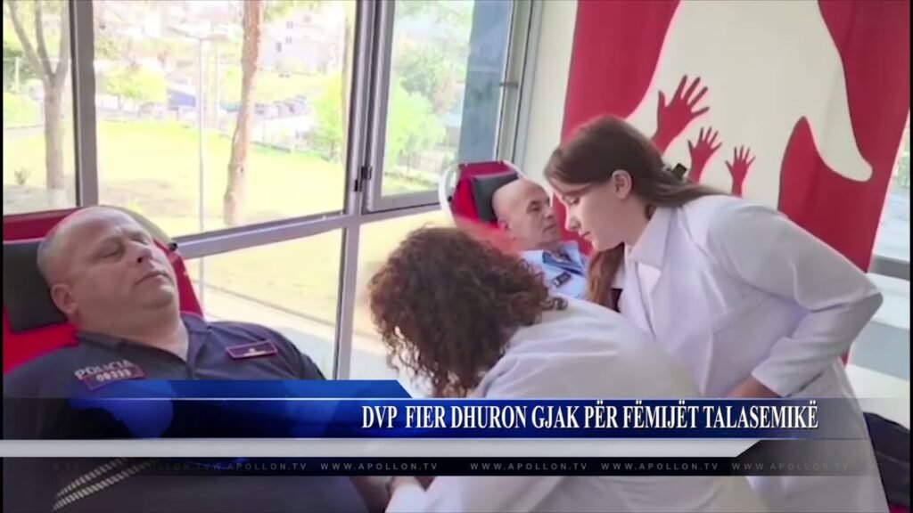 DVP FIER DHURON GJAK PËR FËMIJËT TALASEMIKË DVP FIER DHURON GJAK PËR FËMIJËT TALASEMIKË