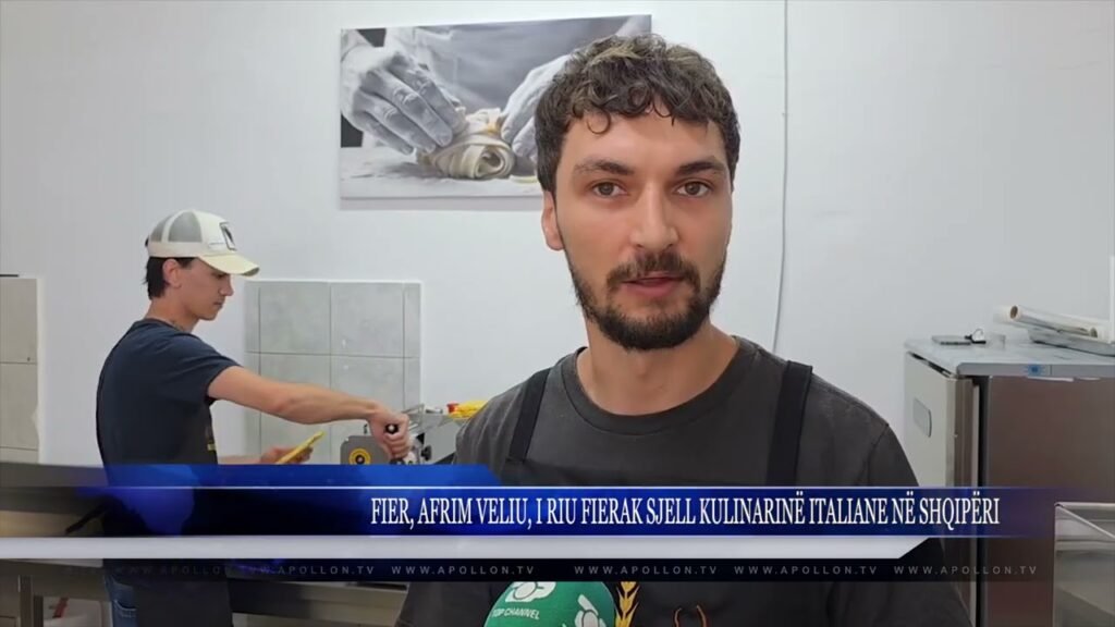 FIER, AFRIM VELIU, I RIU FIERAK SJELL KULINARINË ITALIANE NË SHQIPËRI