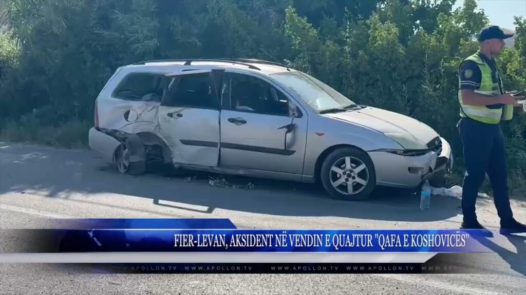 FIER LEVAN, AKSIDENT NË VENDIN E QUAJTUR ”QAFA E KOSHOVICËS” FIER LEVAN, AKSIDENT NË VENDIN E QUAJTUR ”QAFA E KOSHOVICËS”