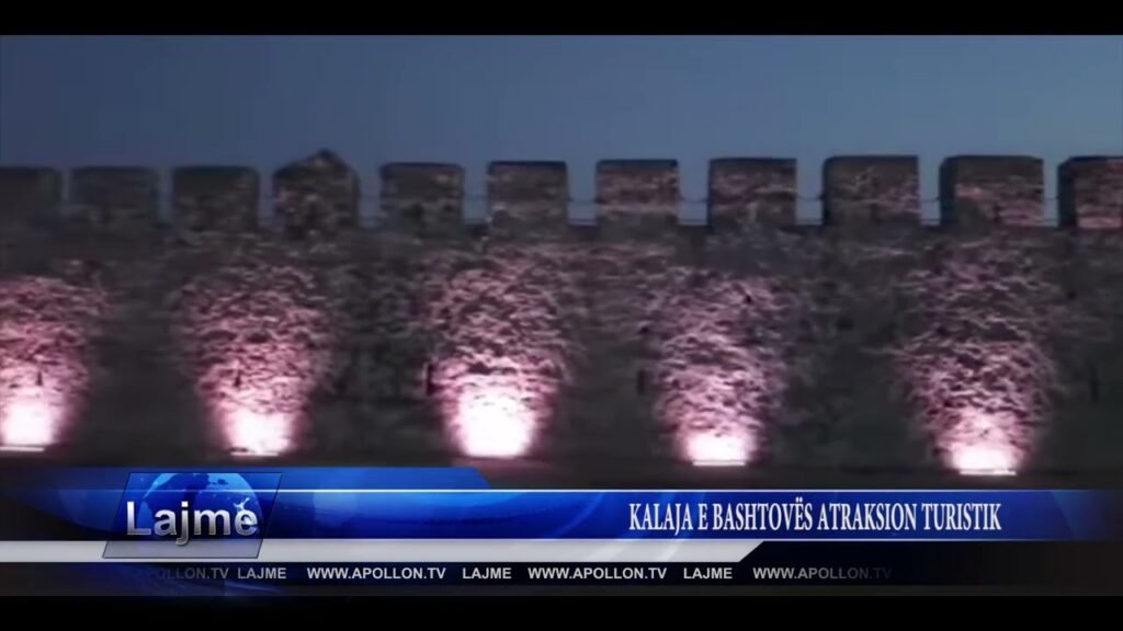 KALAJA E BASHTOVËS ATRAKSION TURISTIK