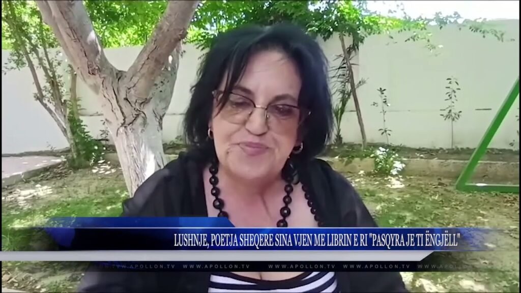 LUSHNJE, POETJA SHEQERE SINA VJEN ME LIBRIN E RI ”PASQYRA JE TI ËNGJËLL”