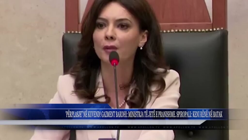 ‘PËRPLASJE” NË KUVEND! GAZMENT BARDHI MINISTRJA TË JETË E PRANISHME, SPIROPALI: KENI RËNË NË BATAK ‘PËRPLASJE” NË KUVEND! GAZMENT BARDHI MINISTRJA TË JETË E PRANISHME, SPIROPALI: KENI RËNË NË BATAK