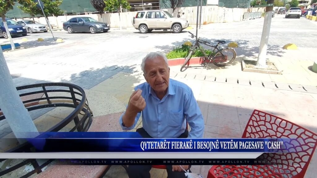 QYTETARËT FIERAKË I BESOJNË VETËM PAGESAVE ”CASH” QYTETARËT FIERAKË I BESOJNË VETËM PAGESAVE ”CASH”