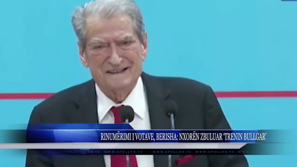 RINUMËRIMI I VOTAVE, BERISHA NXORËN ZBULUAR ‘TRENIN BULLGAR’ RINUMËRIMI I VOTAVE, BERISHA NXORËN ZBULUAR ‘TRENIN BULLGAR’