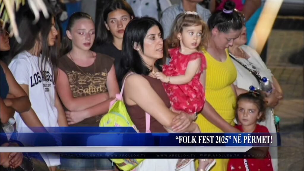 “FOLK FEST 2025” NË PËRMET