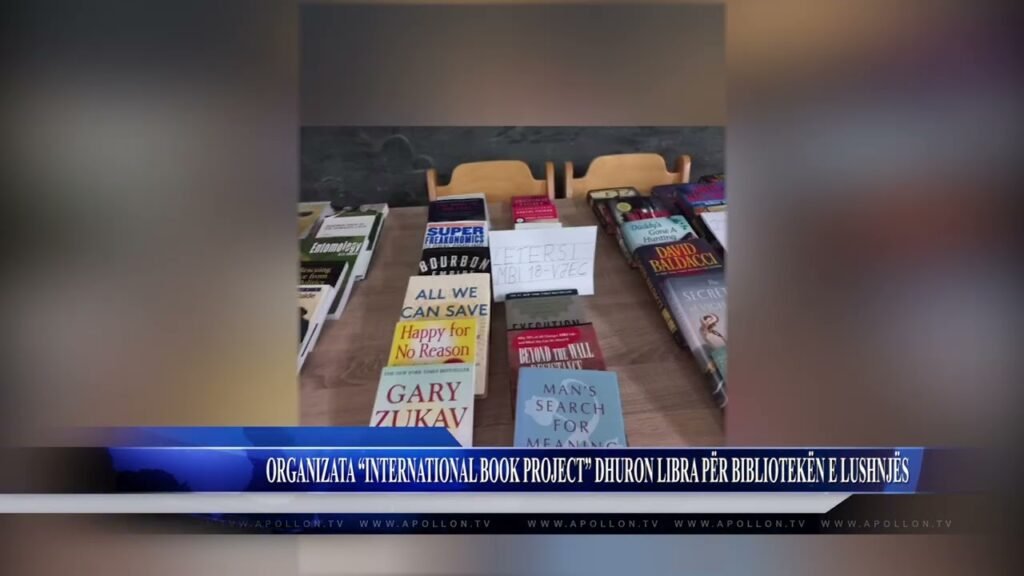 ORGANIZATA “INTERNATIONAL BOOK PROJECT” DHURON LIBRA PËR BIBLIOTEKËN E LUSHNJËS ORGANIZATA “INTERNATIONAL BOOK PROJECT” DHURON LIBRA PËR BIBLIOTEKËN E LUSHNJËS